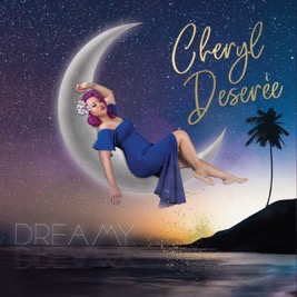Cover art for "Dreamy" by Cheryl Deserée